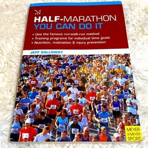 HALF MARATHON YOU CAN DO IT any JEFF GALLOWAY